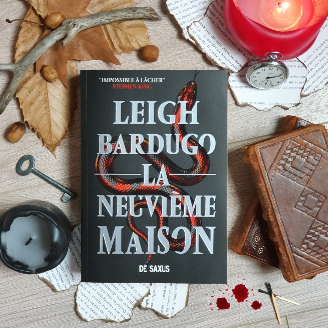 La Neuvième Maison - Leigh Bardugo (aux éditions De Saxus)