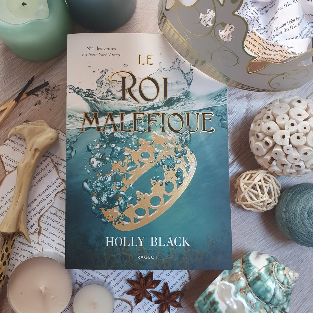 "Le Roi Maléfique" de Holly Black, aux éditions Rageot