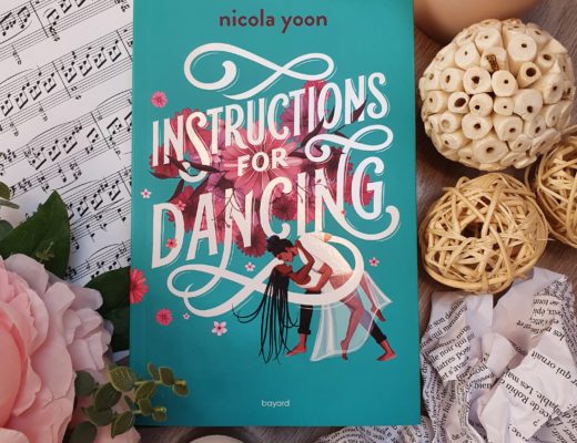 "Instructions for Dancing" de Nicola Yoon aux éditions Bayard