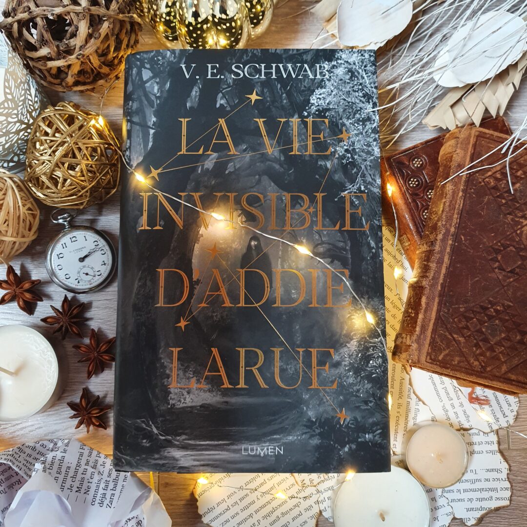 "La vie invisible d'Addie Larue" de V. E. Schwab aux éditions Lumen