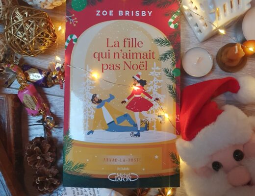 "La fille qui n'aimait pas Noël" de Zoé Brisby, aux éditions Michel Lafon